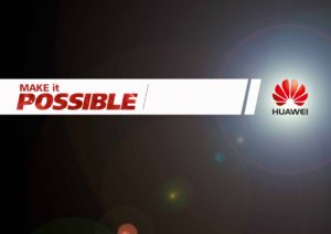 Huawei Makes It Possible Through Innovations